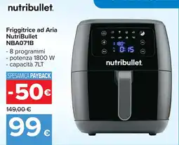 Carrefour Friggitrice ad Aria NutriBullet NBA071B offerta