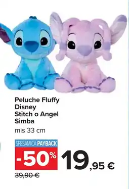 Carrefour Peluche Fluffy Disney Stitch o Angel Simba offerta