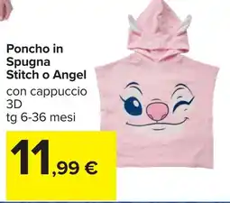 Carrefour Poncho in Spugna Stitch o Angel offerta