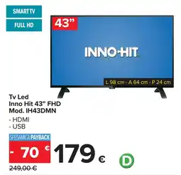 Carrefour Tv Led Inno Hit 43" FHD Mod. IH43DMN offerta