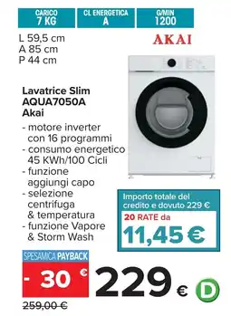 Carrefour Lavatrice Slim AQUA7050A Akai offerta