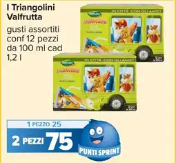 Carrefour I Triangolini Valfrutta offerta