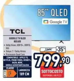 Unieuro TCL 85'' QLED Google TV offerta