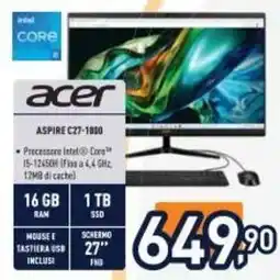 Unieuro ACER ASPIRE C27-1800 offerta