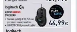 Unieuro Logitech G MOUSE GAMING G502 HERO offerta