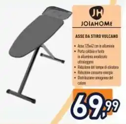 Unieuro JOIAHOME ASSE DA STIRO VULCANO offerta