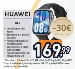 Unieuro HUAWEI FIT 4 offerta