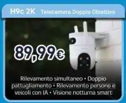 Unieuro H9c 2K Telecamera Doppio Obiettivo offerta