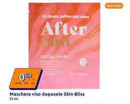 Action Maschera viso doposole Skin Bliss offerta