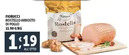 Deco Supermercati Fiorucci rostello arrosto di pollo offerta