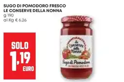 Pam Sugo di pomodoro fresco LE CONSERVE DELLA NONNA offerta