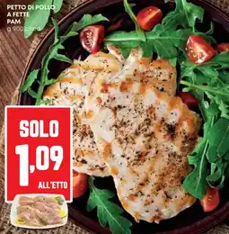Pam Petto di pollo a fette PAM offerta