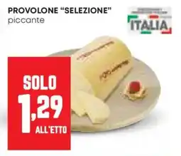 Pam Provolone "selezione" piccante offerta