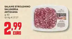 Pam Salame strolghino salumeria artigiana offerta
