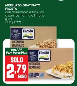 Pam Merluzzo gratinato FROSTA offerta