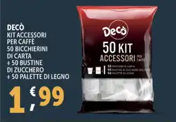 Deco Supermercati Decò kit accessori per caffè 50 bicchierini di carta offerta