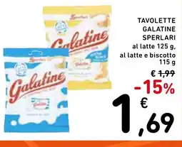 Spazio Conad Tavolette galatine sperlari al latte offerta