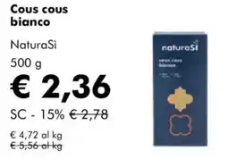 NaturaSì Cous cous bianco naturasi offerta