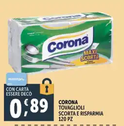 Deco Supermercati Corona tovaglioli scorta e risparmia 120 pz offerta