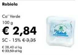 NaturaSì Robiola ca' verde offerta