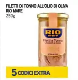 Iper Tosano Filetti di tonno all'olio di oliva RIO MARE offerta
