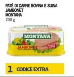 Iper Tosano Pate di carne bovina e suina jambonet MONTANA offerta