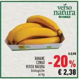 Conad Banane Conad Verso Natura offerta