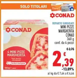 Conad MINI PIZZE MARGHERITA CONAD offerta