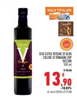 Conad OLIO EXTRA VERGINE DI OLIVA COLLINE DI ROMAGNA DOP VASCONI offerta