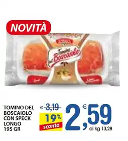 Qui Discount Tomino del boscaiolo con speck LONGO offerta