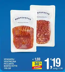 Qui Discount Spianata/ ventricina piccante BONTÀ FETTE offerta