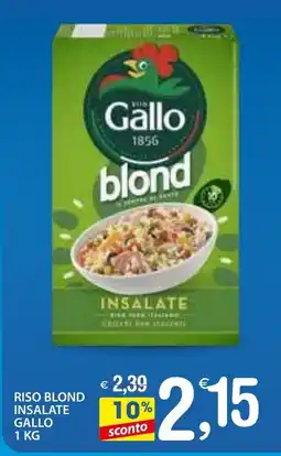 Qui Discount Riso blond insalate gallo offerta