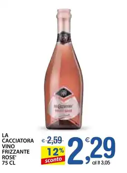 Qui Discount La cacciatora vino frizzante rose' offerta