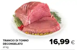Tigre Trancio di tonno decongelato offerta
