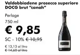 NaturaSì Valdobbiadene prosecco superiore docg brut "canah” Perlage offerta