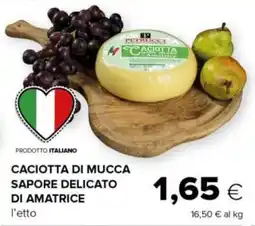 Tigre Caciotta di mucca sapore delicato di amatrice offerta