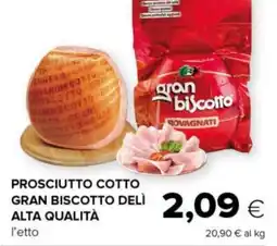 Tigre Prosciutto cotto gran biscotto delì alta qualità offerta