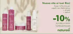 NaturaSì Nuova Nuova vita ai tuoi Ricci offerta