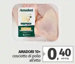 AMADORI 10+ cosciotto di pollo all'etto