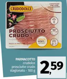 Pam PARMACOTTO crudolce prosciutto crudo stagionato offerta