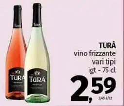 Pam TURÀ vino frizzante vari tipi IGT offerta