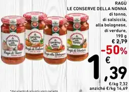 Spazio Conad Ragù le conserve della nonna di tonno, di salsiccia, alla bolognese, di verdure, offerta