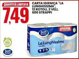 Eurospin Carta igienica "la lunghissima", 12 rotoli, 2 veli, 600 strappi Soft Dream offerta
