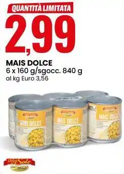 Eurospin Mais dolce Delizie Sole offerta