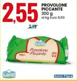 Eurospin Provolone piccante Land offerta