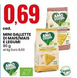 Eurospin Mini gallette di mais/mais e legumi AMO ESSERE offerta