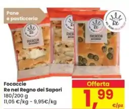 Eurospar Focaccie Re nel Regno dei Sapori offerta