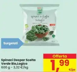 Eurospar Spinaci Despar Scelta Verde Bio,Logico offerta