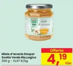 Eurospar Miele d'acacia Despar Scelta Verde Bio,Logico offerta