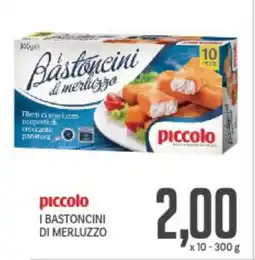 Supermercati Piccolo Piccolo i bastoncini di merluzzo offerta